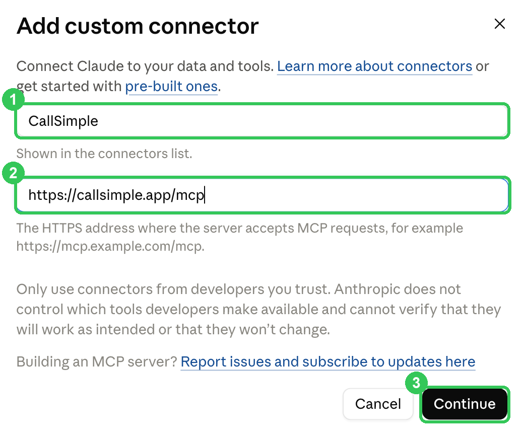 Add custom connector: Name CallSimple, URL callsimple.app/mcp, then Continue